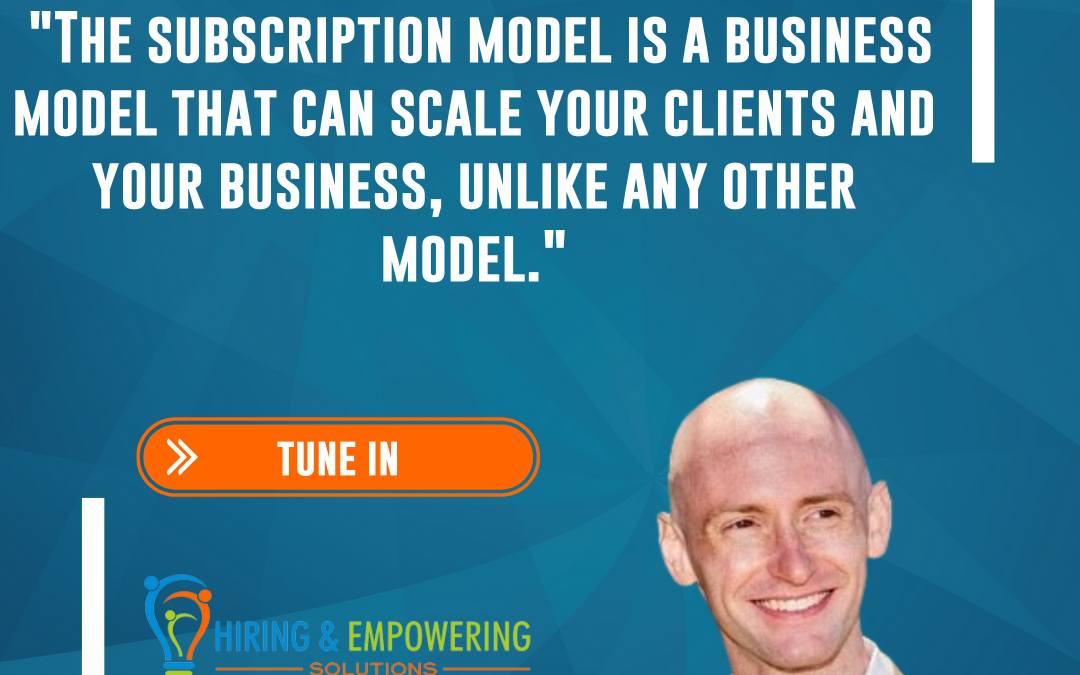 [Episode #155] The Subscription Attorney: The Secret Sauce to the Legal Subscription Model
