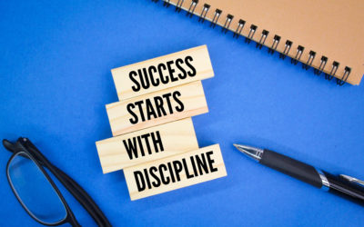 How to be a Successful Entrepreneur: How to Get Disciplined…and STAY Disciplined!