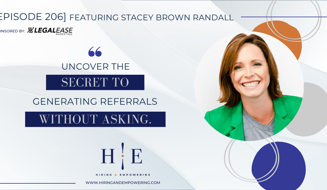 [Episode #206] Having Science on Your Side in Your Referral Strategy
