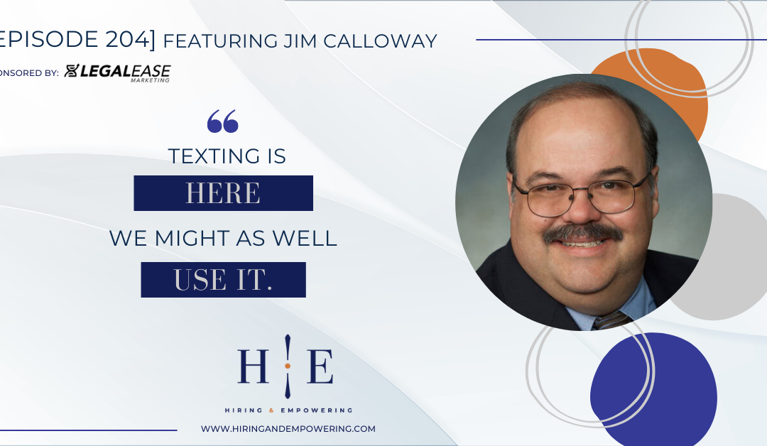 [Episode #204] Text Message: An Important Tech Tool for Lawyers
