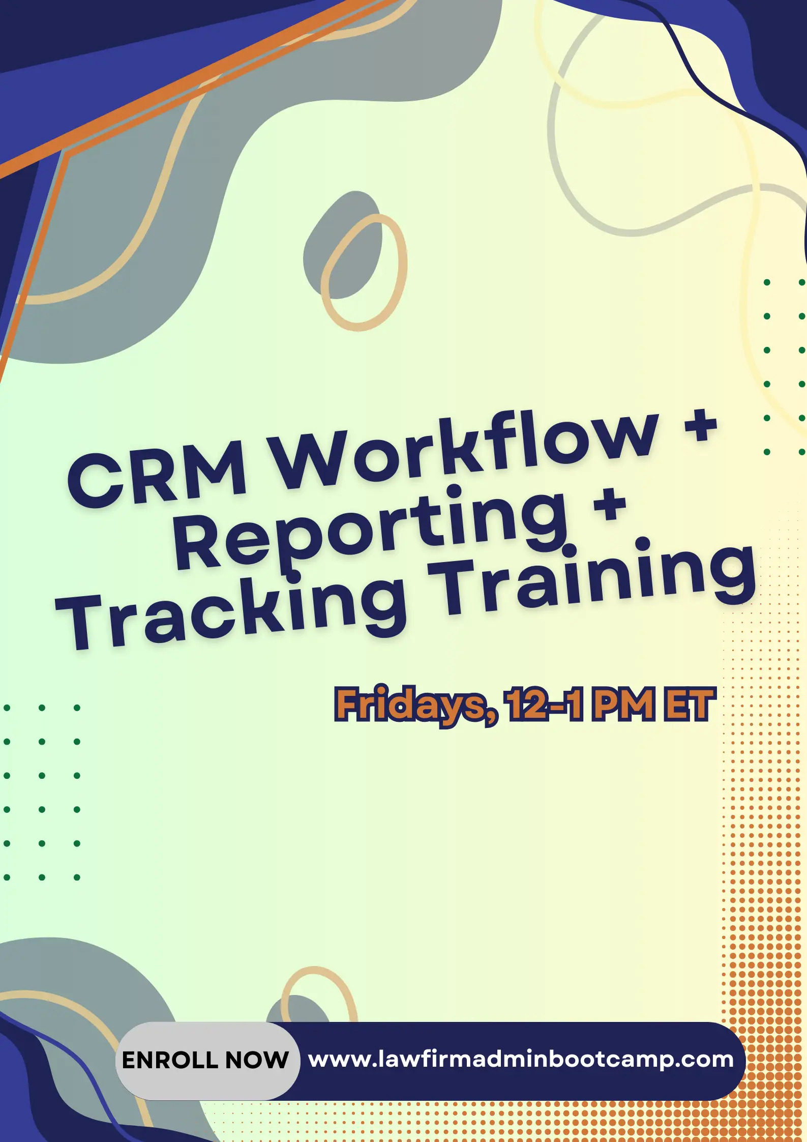 CRM Workflow + Reporting + Tracking Training