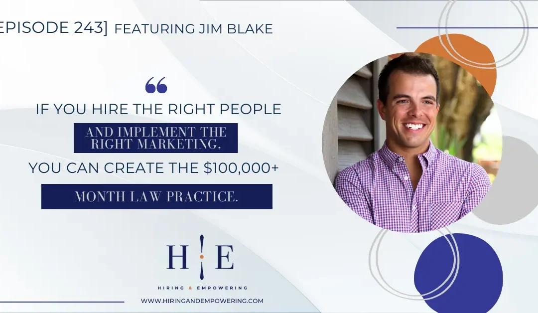 [Episode #243] Building Your $100k a Month Estate and Elder Law Firm