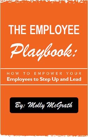 Book cover for "The Employee Playbook" by Molly McGrath, with an orange background and script typography promising to empower employees to step up and lead.