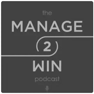 "The Manage 2 Win Podcast" — light gray text and a curved line wrapping around a parenthetical "2," with a small microphone icon on a dark gray background.
