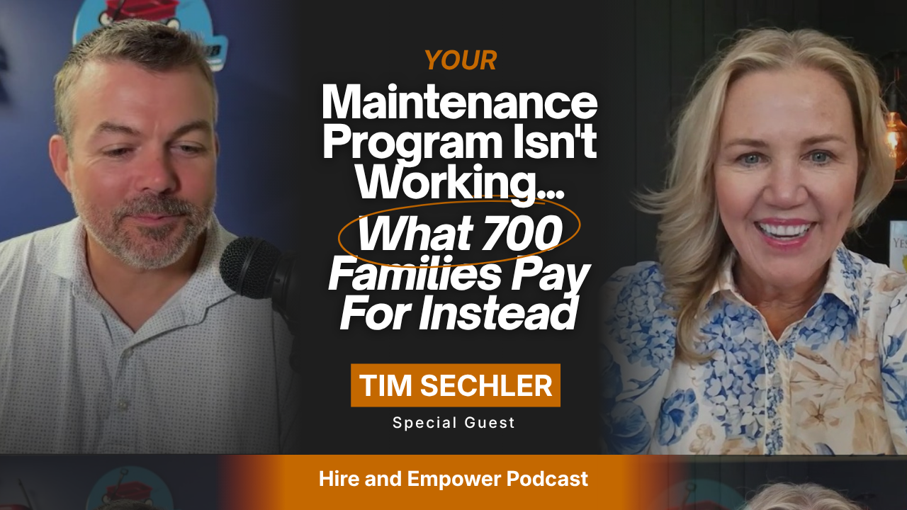 Episode 372: Your Maintenance Program Isn't Working, What 700 Families Pay For Instead (ft.Tim Sechler)